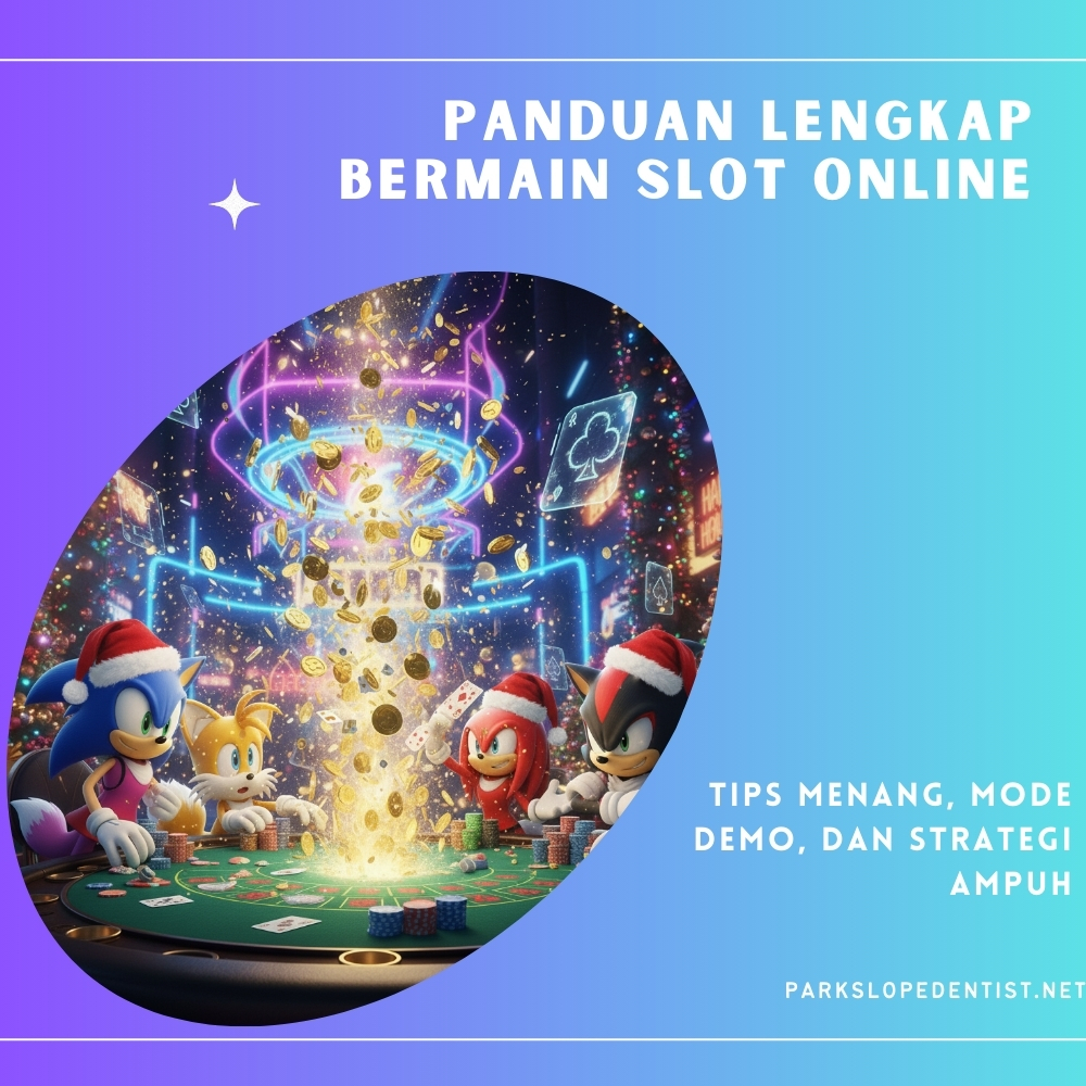 Panduan Lengkap Bermain Slot Online | Tips Menang, Mode Demo, dan Strategi Ampuh